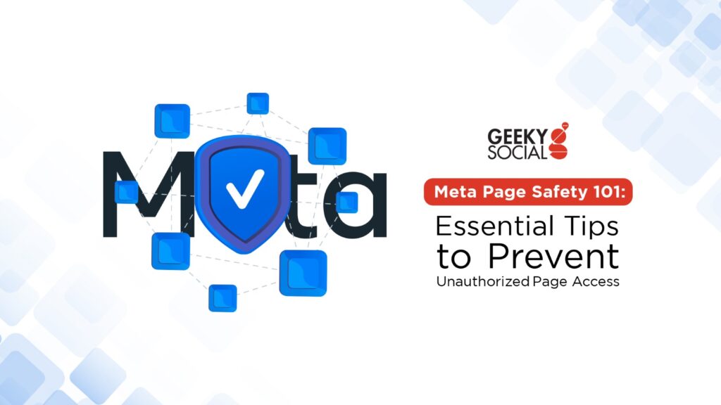 Meta Page Safety 101 Essential Tips to Prevent Unauthorized Page Access